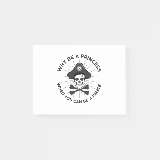 Post-it® Pourquoi Être Princesse Quand On Peut Être Pirate (Devant)