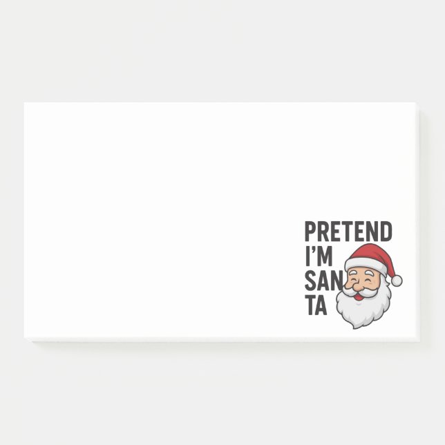 Post-it® Pretend I’m Santa - Funny Christmas Quote (Devant)