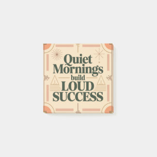 Post-it® Quiet Mornings Build Loud Success