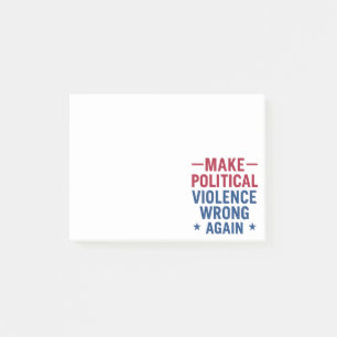 Post-it® Rendre la violence politique incorrecte