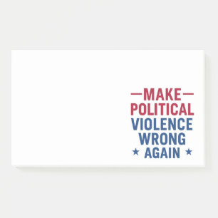Post-it® Rendre la violence politique incorrecte