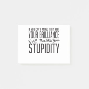 Post-it® Si vous ne pouvez pas les émerveiller de votre br