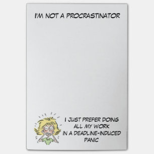 Post-it® Soumis à une contrainte Procrastinator drôle de