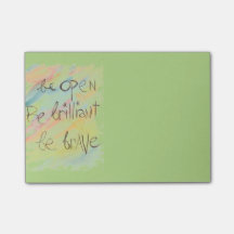 "Soyez ouvert * soyez brillant * soit" les notes