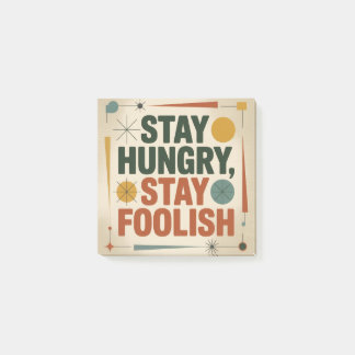 Post-it® Stay Hungry, Stay Foolish