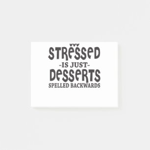 Post-it® Stress Est Juste Des Desserts Écrits À L'Arrièr