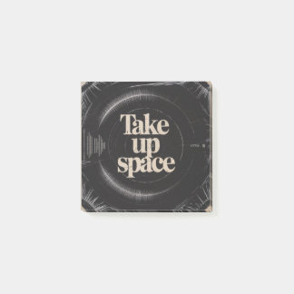 Post-it® Take Up Space