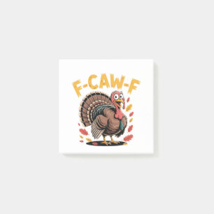 Post-it® Thanksgiving Turquie Cawing F-Caw-F Funny Crow