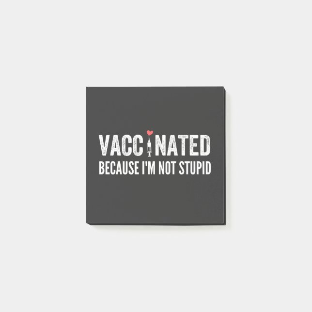 Post-it® Vaccinated Because I'm (Devant)