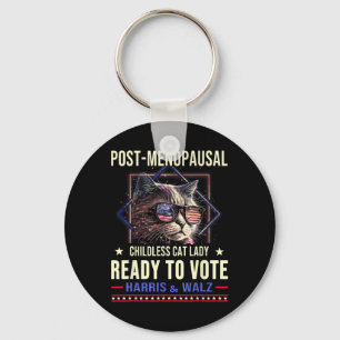 Post-menopausal Childless Cat Lady Ready To Vote K Keychain