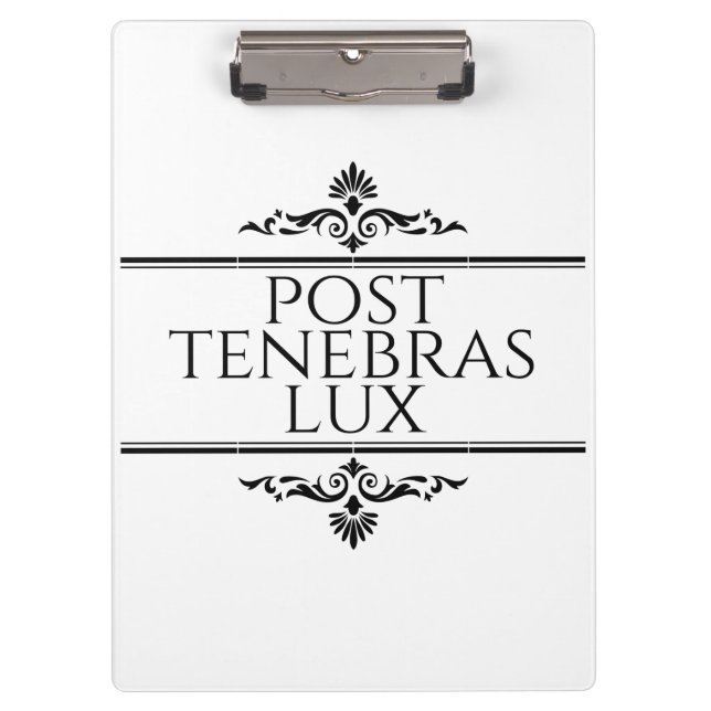 Post Tenebras Lux Clipboard (Front)