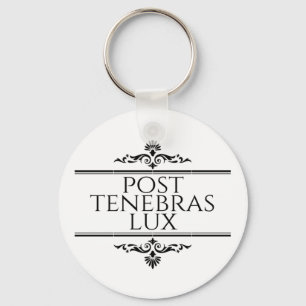 Post Tenebras Lux Keychain