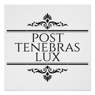 Post Tenebras Lux Poster