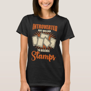 Postage Stamp Collecting for a Stamp Collector T-Shirt
