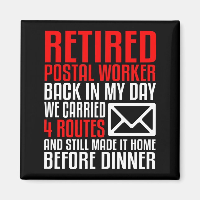 Postal Carrier Worker Retirement Gift Funny Mail Magnet (Front)