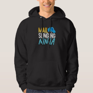 Postal Worker Mailman Mail Slinging Ninja Hoodie