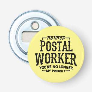 Postal Worker Retirement Mailman Funny Bottle Opener