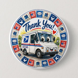 Postal Workers Appreciation 3 Inch Round Button