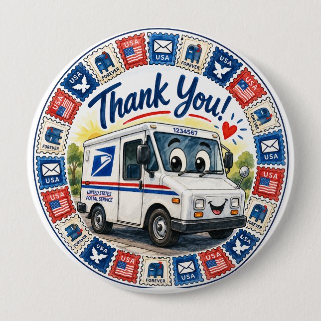 Postal Workers Appreciation  4 Inch Round Button (Front)