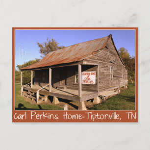 Postale Carl Perkins Boyhood Home-Tiptonville, TN Carte po
