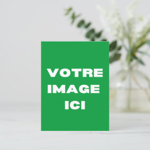 Postale Carte - Votre image ici -