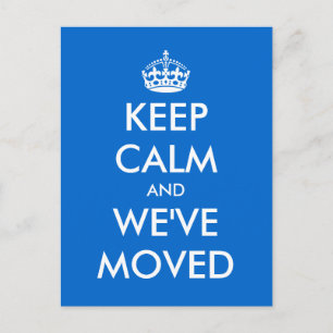 Postale Faire-part Restez calme et nous avons déplacé la carte postal