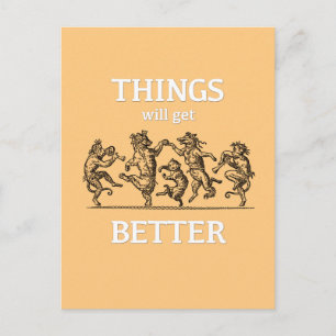 Postale Les Choses Obtiendront Une Meilleure Carte De Voeu