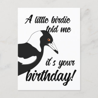 Postale Petit oiseau m'a dit que c'est votre carte d'anniv