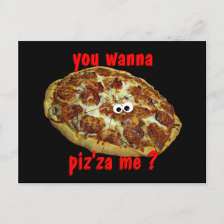 Postale 'tu veux me piz'za ? ' parodie humoristique Carte 