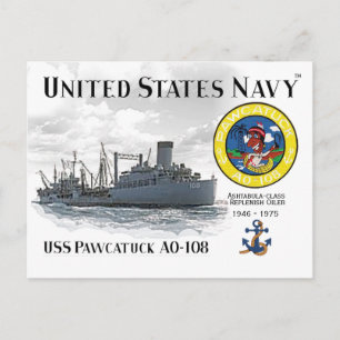 POSTALE USS PAWCATUCK AO-108 REPLENISH OILER - CARTE POSTA