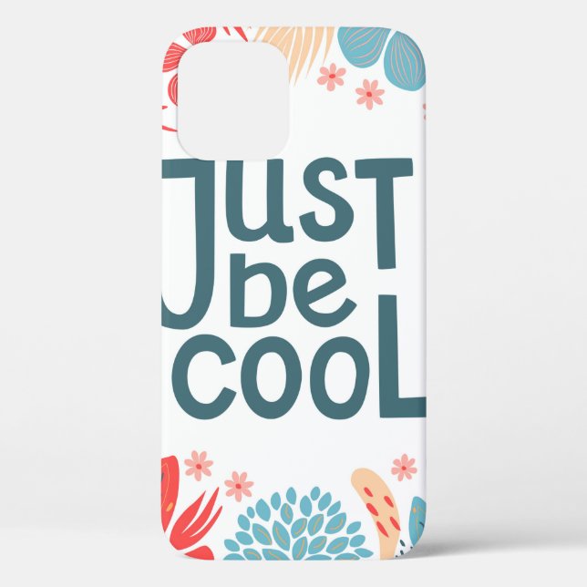 Postcard, just be cool, motivating quote, letterin Case-Mate iPhone case (Back)