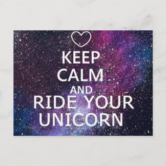 POSTCARD "KEEP CALM AND RIDE YOUR UNICORN" GALAXY