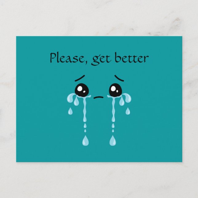 Postcard: Please, get better, Cyan, crying. Postcard (Front)
