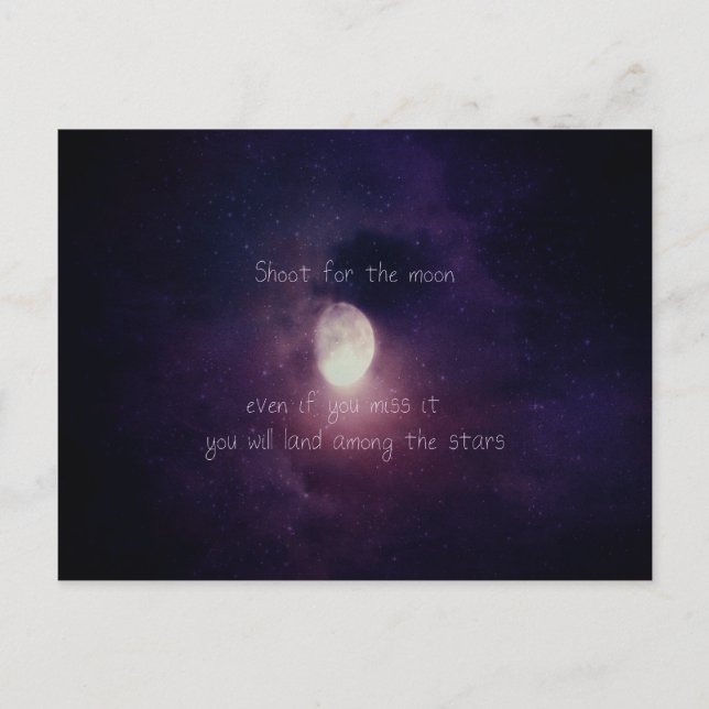 Postcard .... shoot for the Moon (Front)