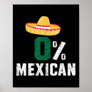 Poster 0% Mexicaine Cinco De Mayo Fiesta Sombrero Funny _