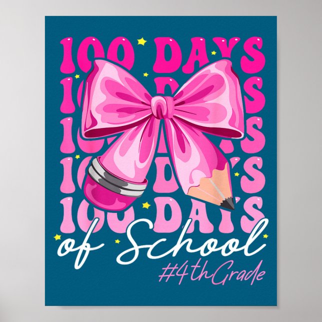 Poster 100 Days Of School 4th Grade Girls Coquette Bow  (Devant)