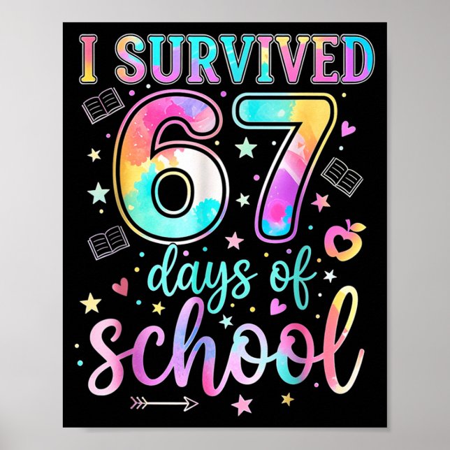 Poster 100 Days Of School I Survived 67 Days Of School Te (Devant)