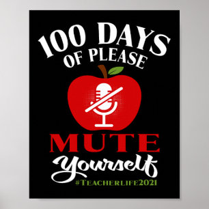 Poster 100 Days Of Virtual School Teacher Please Mute You