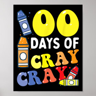 Poster 100 Jours Cray Cray 100e Jour De Scolaires Garçons