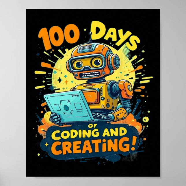Poster 100 Jours De Codage Et De Création Robot 100 Jour  (Devant)