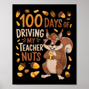Poster 100 Jours De Conduite Mon Enseignant Nuts Dansant
