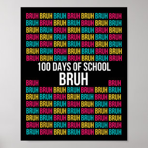 Poster 100 Jours D'École Bruh Chemise - Facile 100E Jour