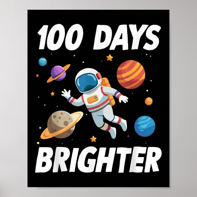 Poster 100 Jours Plus Brighter Astronaut 100e Jour De (Devant)