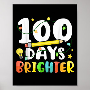 Poster 100 Jours Plus Brighter Joyeux 100ème Jour De L'Éc