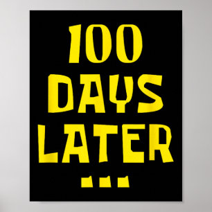 Poster 100 Jours Plus Tard 100E Jour D'Enseignants À L'Éc