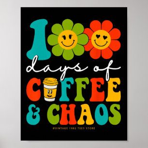 Poster 100 Jours super De Café Et Chaos Enseignant 100 Da