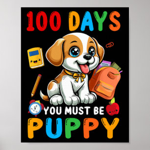 Poster 100 jours tu dois être chiot 100 jours de l'école