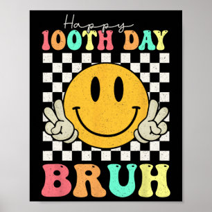 Poster 100e Jour Bruh Smile Face 100 Jours De Garçons D'É