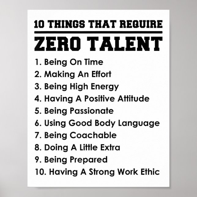 Poster 10 Things That Require Zero Talent Motivational  (Devant)