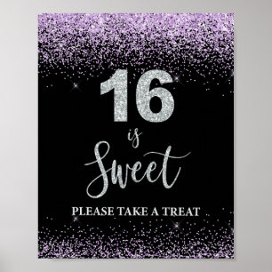 Poster 16 is Sweet Please Take a Treat Anniversaire Sign